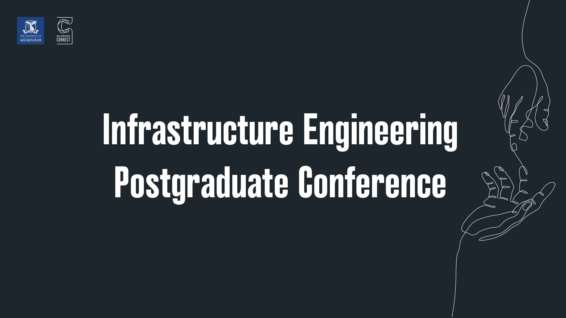 Infrastructure Engineering Postgraduate Conference