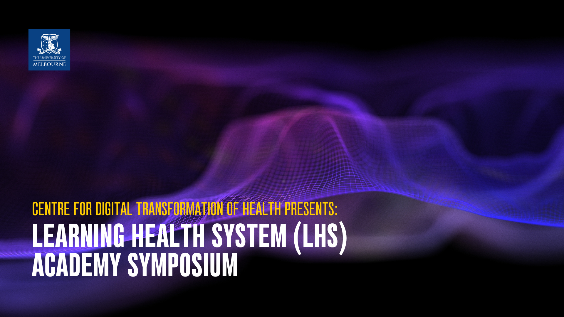 Learning Health System LHS Academy Symposium