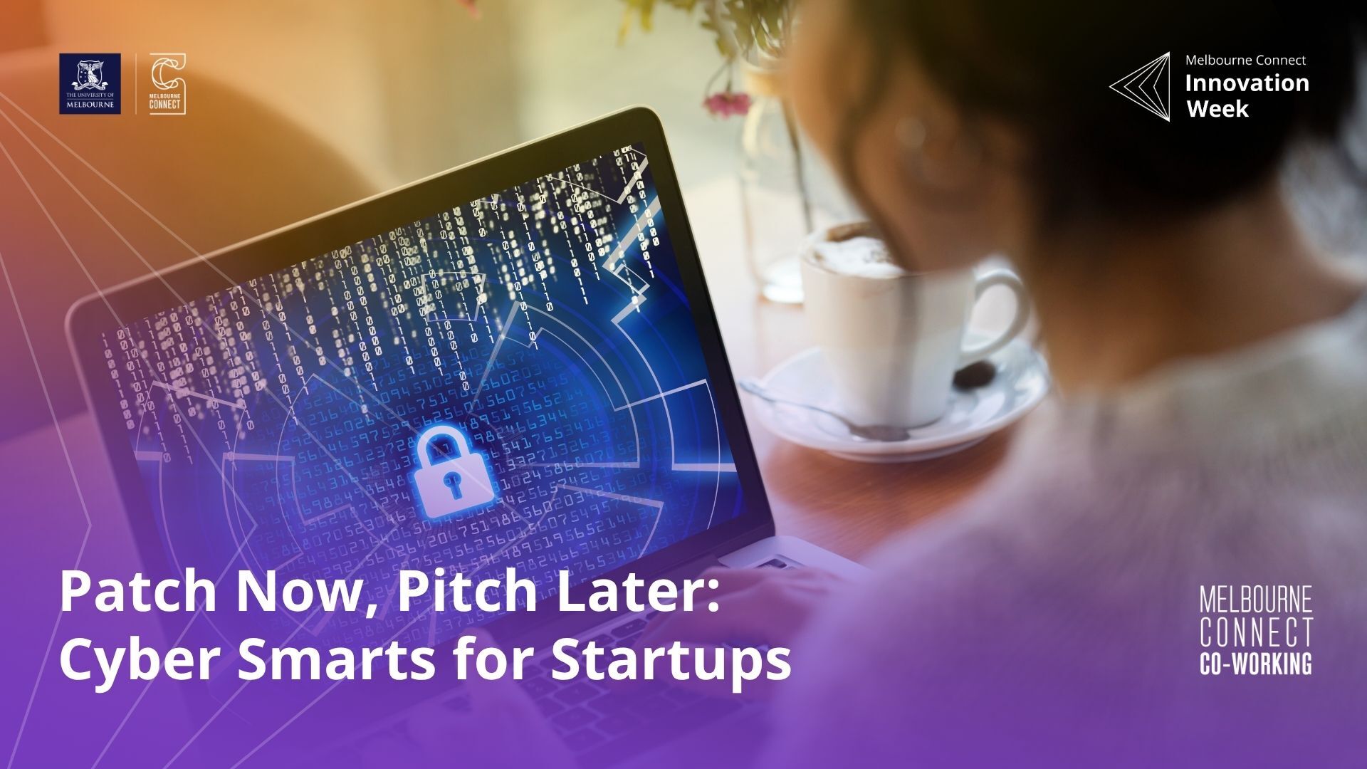 Patch Now Pitch Later Cyber Smarts for Startups banner